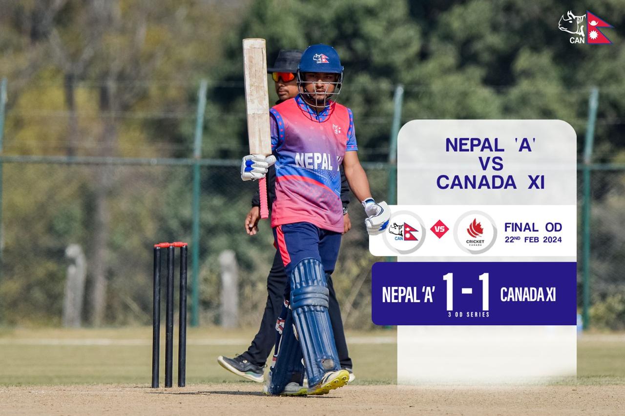 मूलपानीमा नेपाल ए र क्यानडा निर्णायक खेल आज